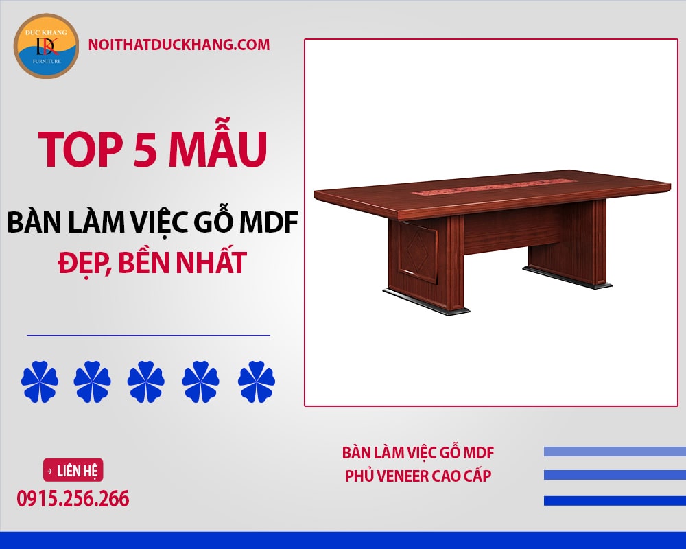 Bàn làm việc gỗ MDF phủ Veneer cao cấp Bàn làm việc gỗ MDF phủ Veneer cao cấp