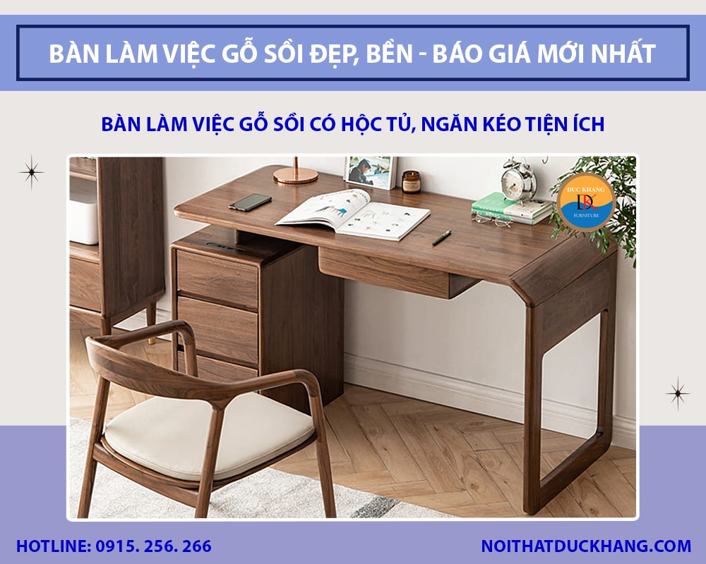 Bàn làm việc gỗ sồi có hộc tủ, ngăn kéo tiện ích