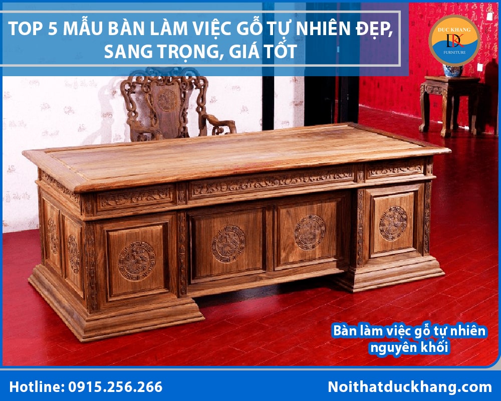 Bàn làm việc gỗ tự nhiên nguyên khối