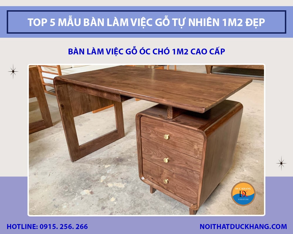 Bàn làm việc gỗ tự nhiên 1m2 đẹp, bền - Báo giá 2025