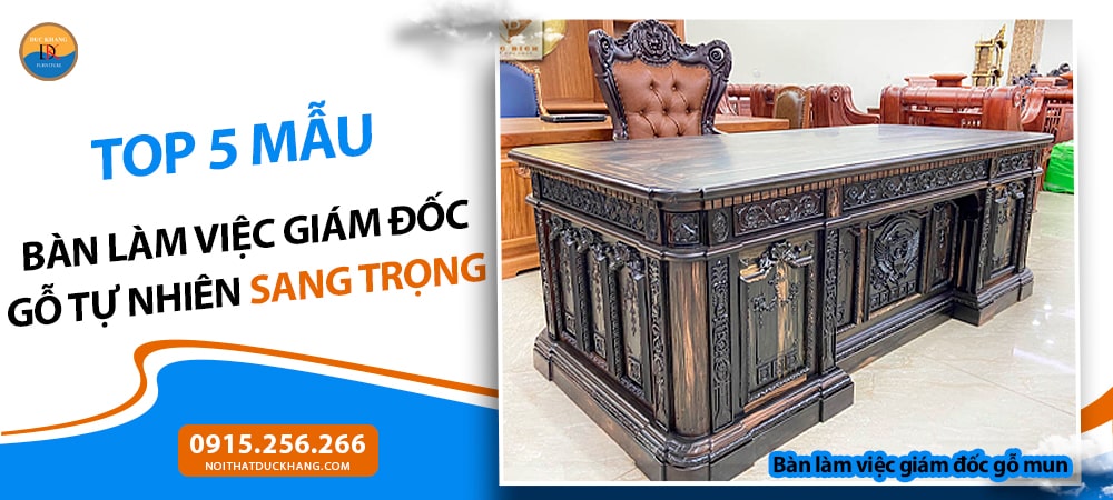 Bàn làm việc giám đốc gỗ mun