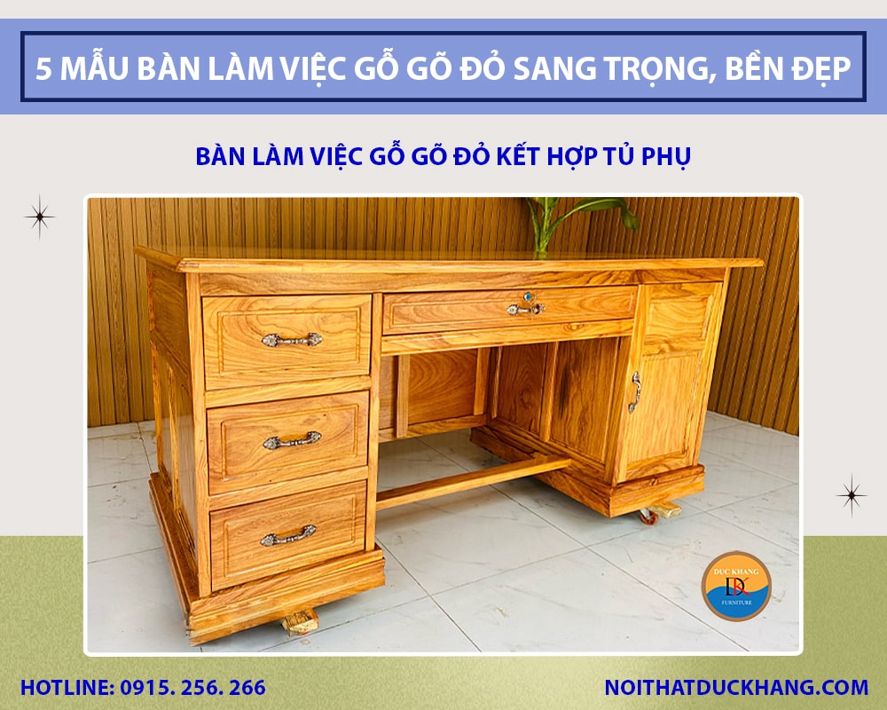 Bàn làm việc gỗ gõ đỏ kết hợp tủ phụ Bàn làm việc gỗ gõ đỏ kết hợp tủ phụ