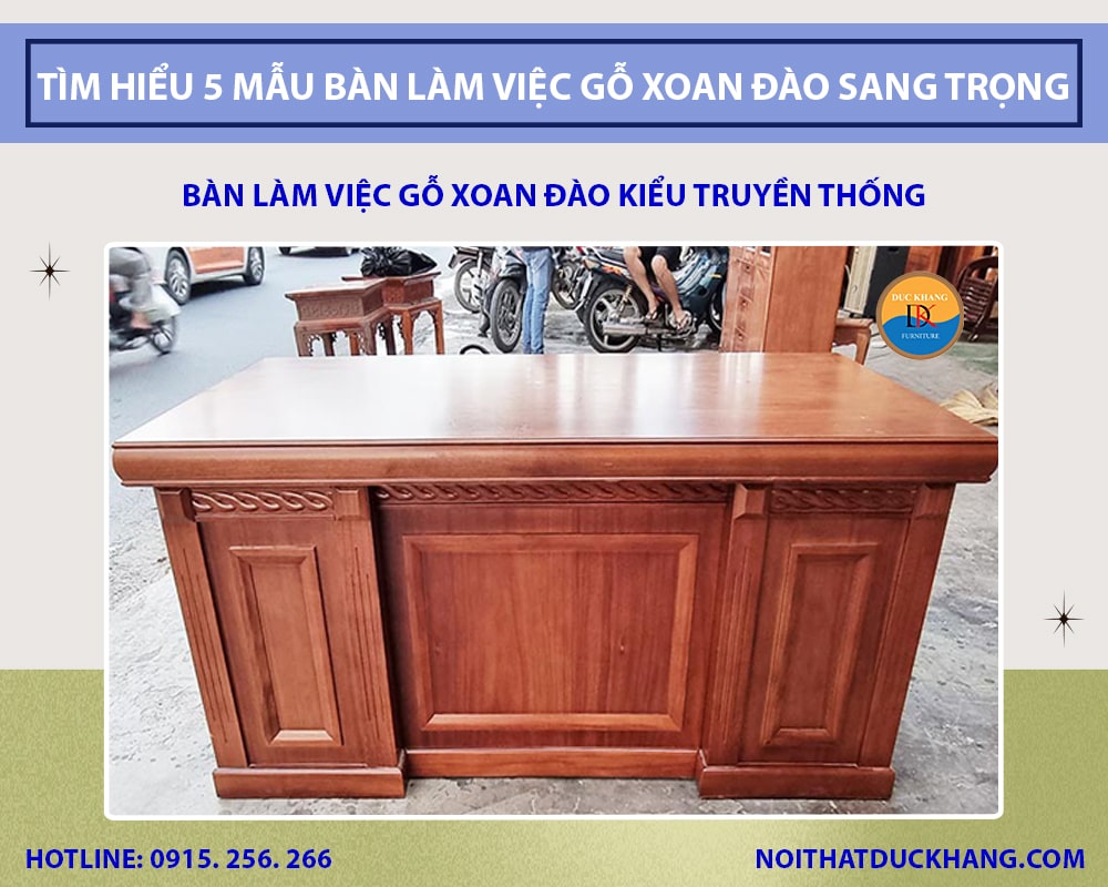Bàn làm việc gỗ xoan đào kiểu truyền thống Bàn làm việc gỗ xoan đào kiểu truyền thống