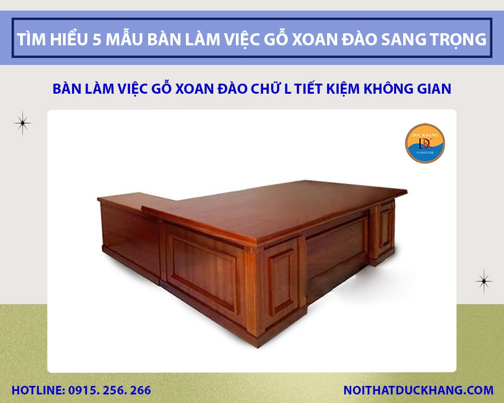 Bàn làm việc gỗ xoan đào chữ L tiết kiệm không gian Bàn làm việc gỗ xoan đào chữ L tiết kiệm không gian