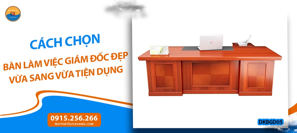 Bàn giám đốc cổ điển sang trọng