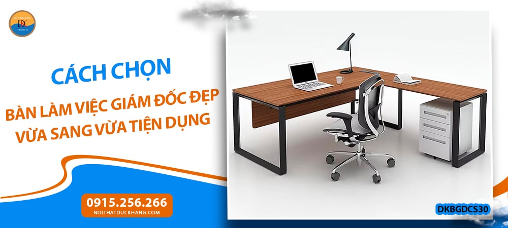 Bàn giám đốc hiện đại tối giản