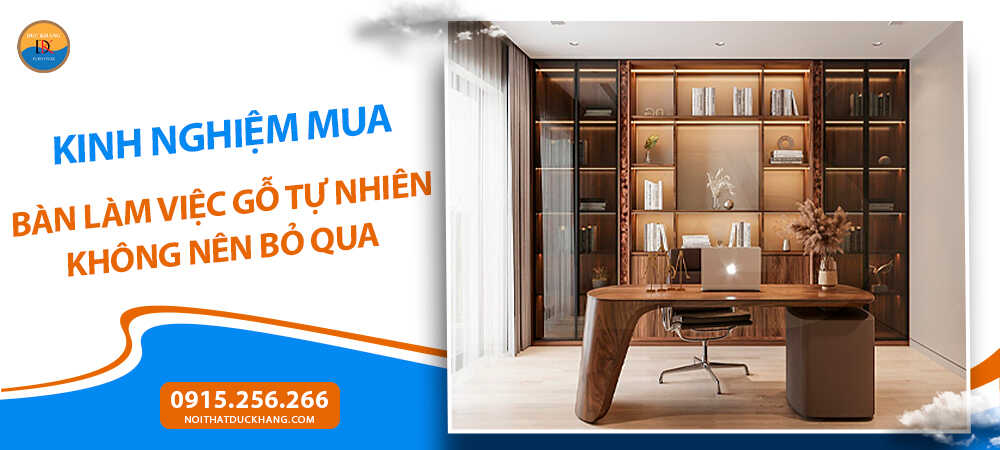 Mua bàn làm việc gỗ tự nhiên từ gỗ óc chó