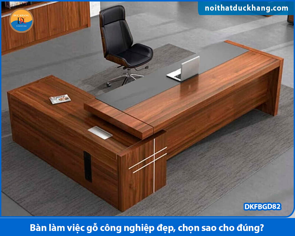 Bàn làm việc gỗ công nghiệp đẹp, chọn sao cho đúng? Bàn làm việc gỗ công nghiệp đẹp, chọn sao cho đúng?