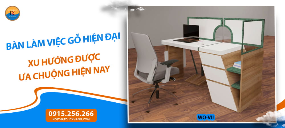Bàn làm việc gỗ hiện đại cho phòng làm việc tại nhà